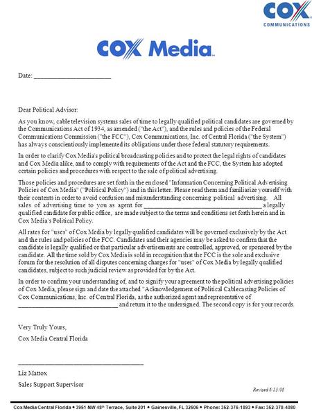 Cox Media (Your System Here) Your Address Here City, State, Zip Code Phone: XXX-XXX-XXXX Fax: XXX-XXX-XXXX Date: ________________________ Dear Political.