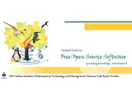 The Free / Open Source Software (FOSS) movement stands for full freedom for the production, distribution, modification and use of software as per the.