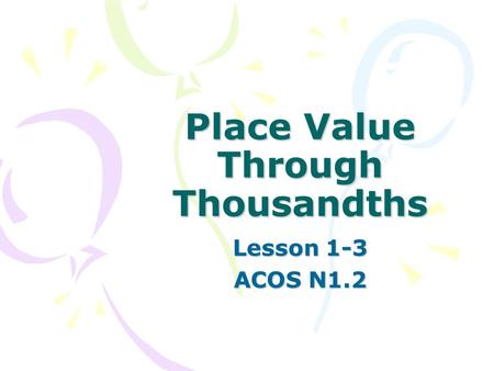 Place Value Through Thousandths