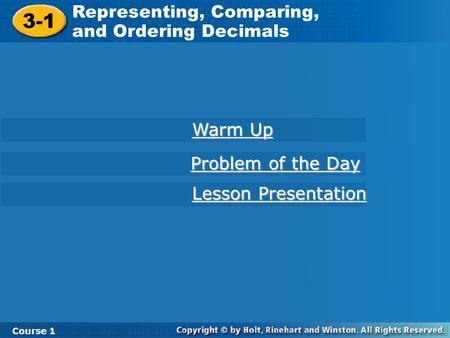 3-1 Representing, Comparing, and Ordering Decimals Warm Up