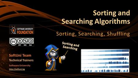 Sorting and Searching Algorithms