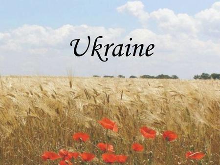 Ukraine.