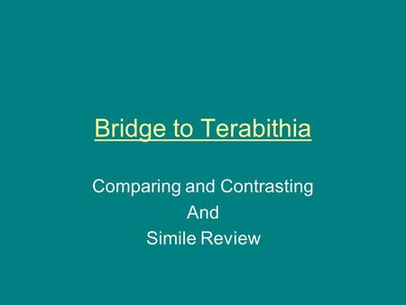 Comparing and Contrasting And Simile Review