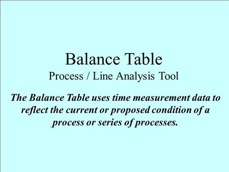 Process / Line Analysis Tool