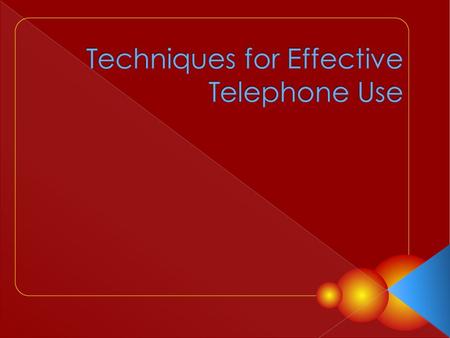  You may be the first person a caller talks with, so it is important to represent the company well!  Every call is an opportunity to enhance customer.