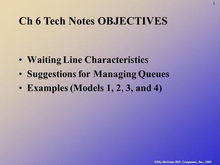 Ch 6 Tech Notes OBJECTIVES