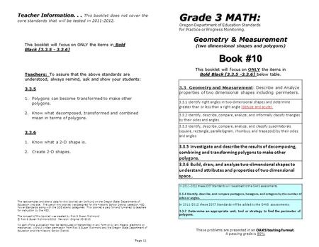 Geometry & Measurement (two dimensional shapes and polygons) Page 11 Grade 3 MATH: Oregon Department of Education Standards for Practice or Progress Monitoring.