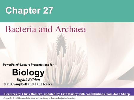 Copyright © 2008 Pearson Education, Inc., publishing as Pearson Benjamin Cummings PowerPoint ® Lecture Presentations for Biology Eighth Edition Neil Campbell.