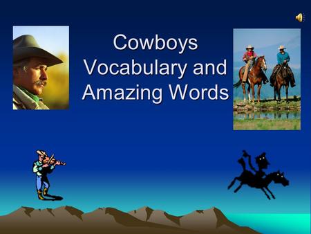 Cowboys Vocabulary and Amazing Words