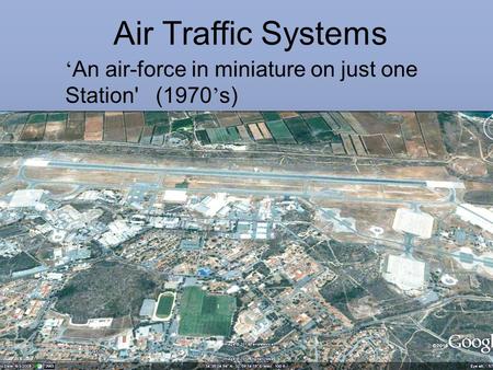 Air Traffic Systems ‘An air-force in miniature on just one Station' (1970’s) .AVI file with voice over Watchman is a Primary Airfield Surveillance radar.