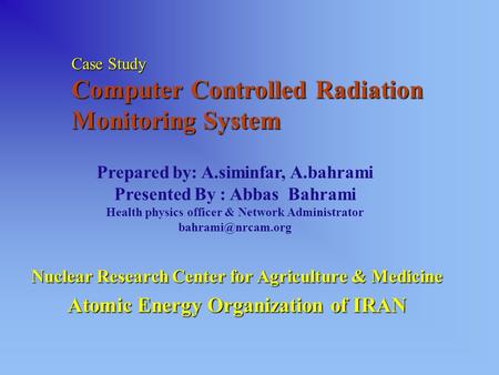 Case Study Computer Controlled Radiation Monitoring System