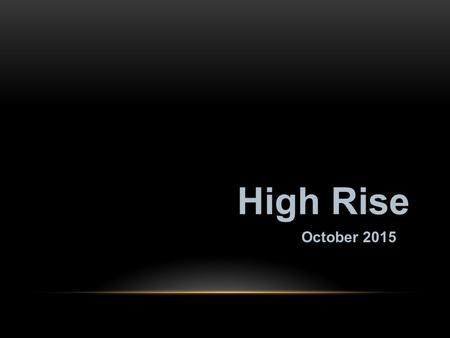 High Rise October 2015. DISPATCH E82, E83, E81, E97, E86, E95, T82, T98, R81, R83, R97, B8, B9, OSO respond to a reported structure fire at 777 W. Lake.