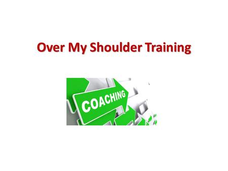 Over My Shoulder Training. Where is Training Posted? Local Training Academy –  -my-shoulder-training/