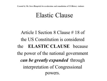 Elastic Clause Article I Section 8 Clause # 18 of