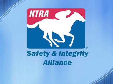 Safety & Integrity Alliance. Injury Reporting and Prevention - Participation in TJC/InCompass Solutions Equine Injury Database System - Pre-Race Veterinary.