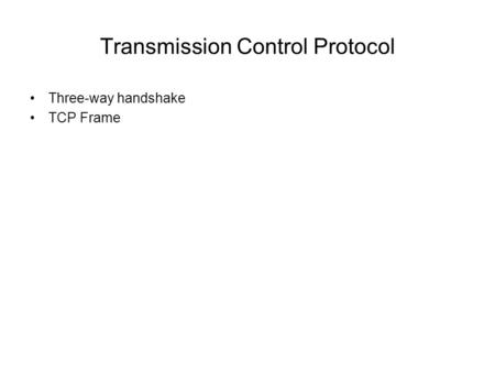 Transmission Control Protocol