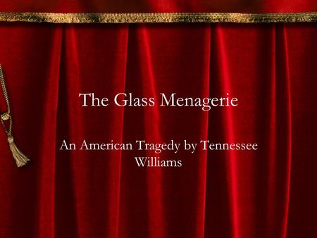 An American Tragedy by Tennessee Williams