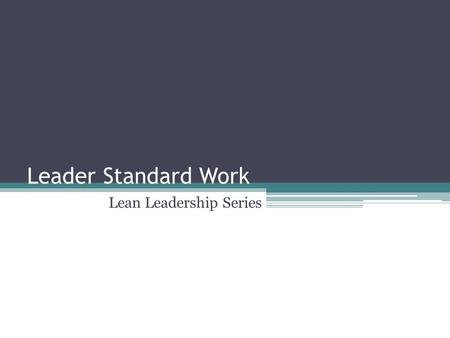 Lean Leadership Series