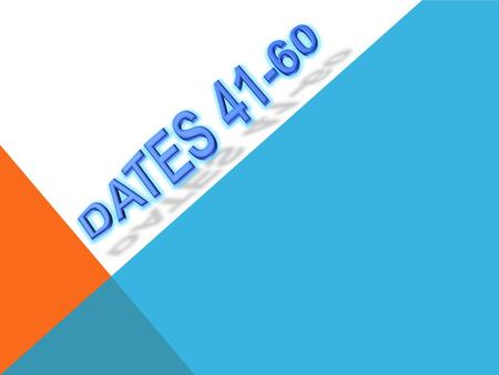 DATE- #41 1857 1857 - Dred Scott v. Sanford: Landmark Supreme Court decision holds that Congress does not have the right to ban slavery in states and,