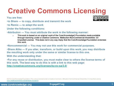 EngageNY.org ©2012 Core Knowledge Foundation. This work is licensed under a Creative Commons Attribution-NonCommercial-ShareAlike 3.0 Unported License.