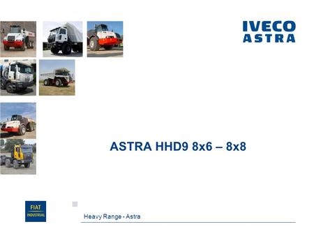 ASTRA HHD9 8x6 – 8x8 Heavy Range - Astra.