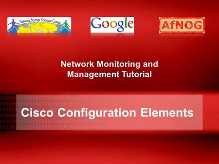 Cisco Configuration Elements Network Monitoring and Management Tutorial.