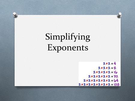 Simplifying Exponents