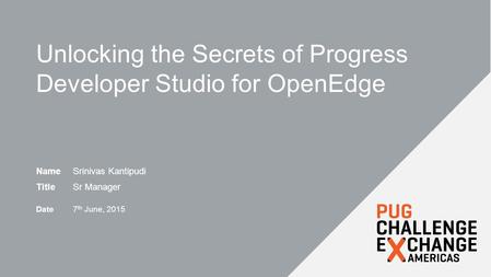 Unlocking the Secrets of Progress Developer Studio for OpenEdge