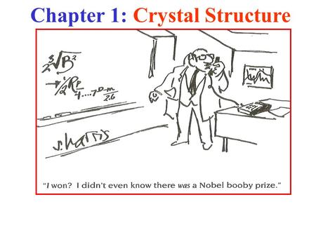 Chapter 1: Crystal Structure