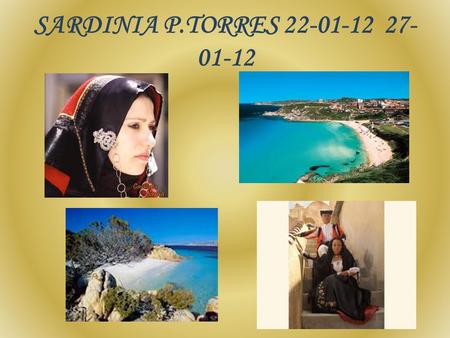 SARDINIA P.TORRES 22-01-12 27- 01-12. Photovoltaic.