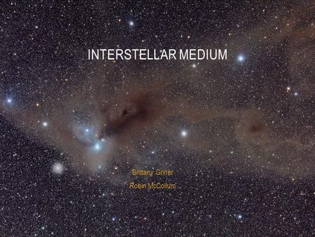 Brittany Griner Robin McCollum INTERSTELLAR MEDIUM.