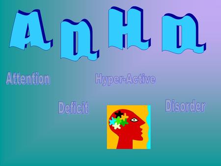 It Was first discovered by a British Doctor and was called “Defect of Moral Control” Symptoms now associated with ADHD were documented and given a diagnosis.