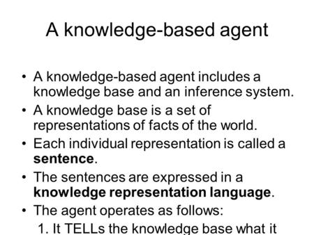 A knowledge-based agent