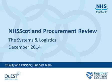 NHSScotland Procurement Review The Systems & Logistics December 2014.