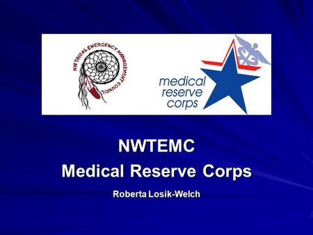 NWTEMC Medical Reserve Corps Roberta Losik-Welch.