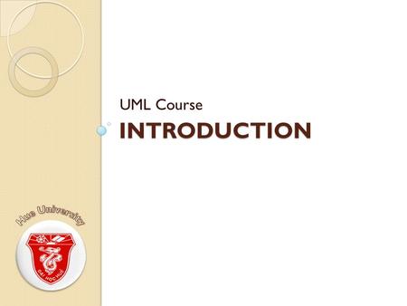 INTRODUCTION UML Course. Agenda Personal Information Lecture Notes Software Group exercises Submission Q & A.