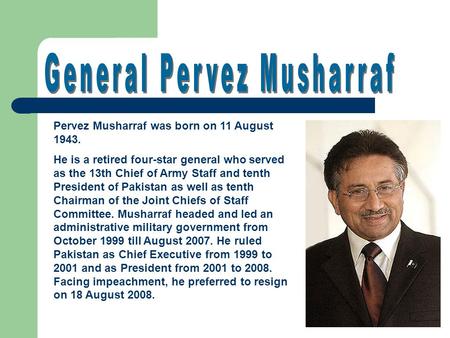 General Pervez Musharraf