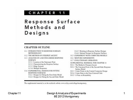 Chapter 11Design & Analysis of Experiments 8E 2012 Montgomery 1.