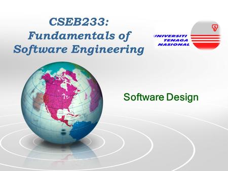 CSEB233: Fundamentals of Software Engineering Software Design.