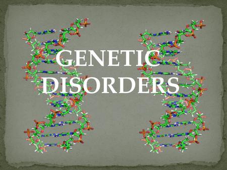 GENETIC DISORDERS. Creamer Colorblindness Test Can you see the circle and star?