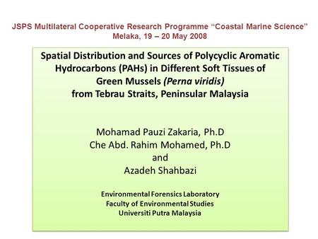 Spatial Distribution and Sources of Polycyclic Aromatic Hydrocarbons (PAHs) in Different Soft Tissues of Green Mussels (Perna viridis) from Tebrau Straits,