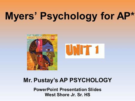 Myers’ Psychology for AP*