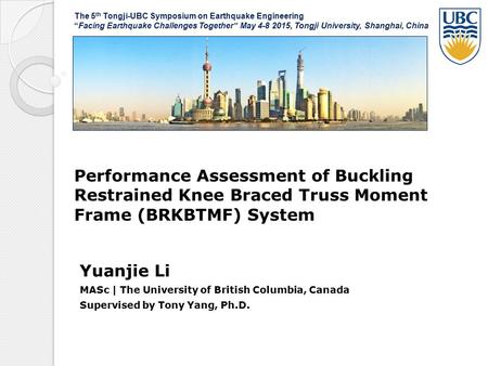 The 5th Tongji-UBC Symposium on Earthquake Engineering