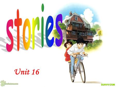 Unit 16. hhhh iiii ssss tttt oooo rrrr iiii cccc aaaa llll ssss tttt oooo rrrr iiii eeee ssssadventure stories biographies detective stories true stories.