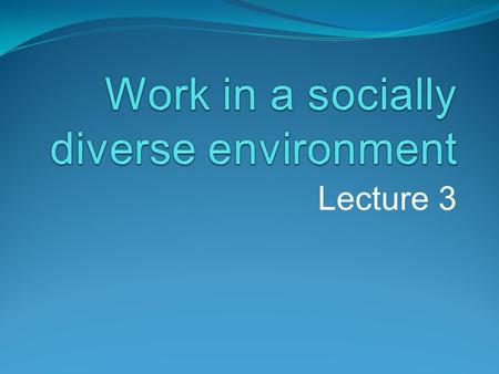 Lecture 3. Characteristics of overseas visitors South-east Asian and East Asian Cultures Middle Eastern Cultures Southern Asian Cultures Western Cultures.