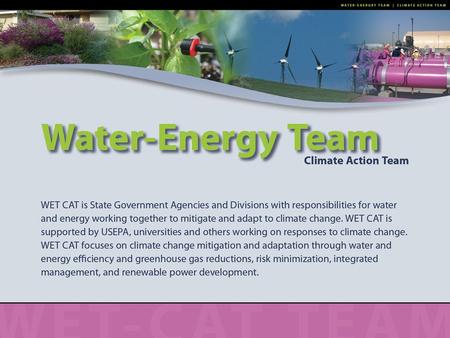 Facts about energy and water and wastewater in California Total Statewide Electricity Use for Water >19% Use of water by residents, businesses, and agriculture.