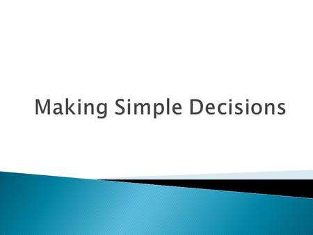 Making Simple Decisions