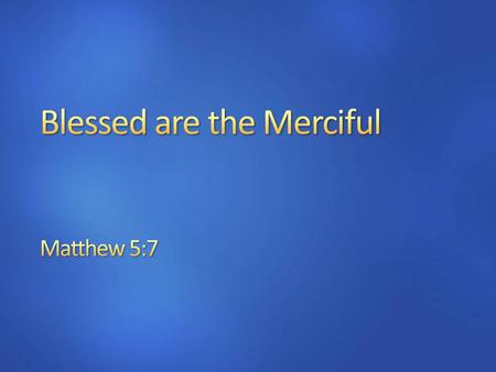 1 Now when he saw the crowds, he went up on a mountainside and sat down. His disciples came to him, 2 and he began to teach them, saying: 3 Blessed are.