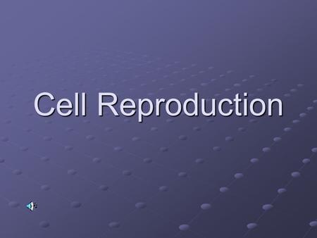 Cell Reproduction. Reproduction of Prokaryotes Prokaryotes reproduce through a process called binary fission The single, circular chromosome (which is.