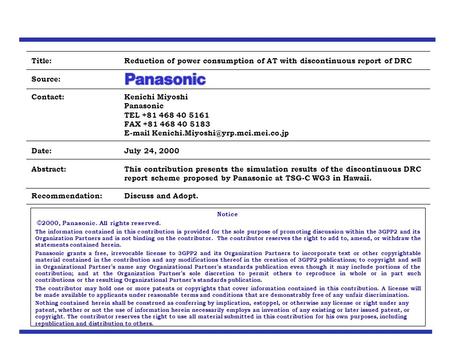 Title: Source: Contact: Date: Abstract: Recommendation: Notice © 2000, Panasonic. All rights reserved. The information contained in this contribution is.